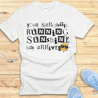 Funny Running Shirt Women Runners T-Shirt Sarcastic Running Sunshine