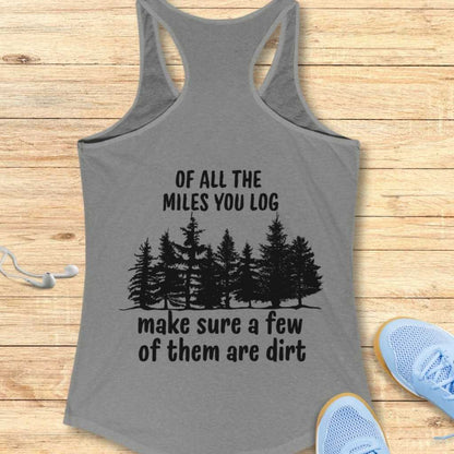 Dirt Miles Tank Top