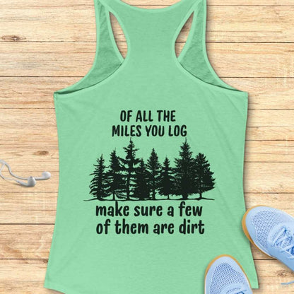 Dirt Miles Tank Top