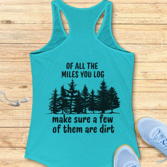 Dirt Miles Tank Top