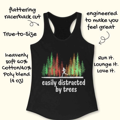 Black racerback tank top featuring a white runner silhouette amid vibrant green, red, and orange trees with the slogan "easily distracted by trees" and descriptive text like "flattering racerback cut" and "heavenly soft cotton/poly blend" visible around the garment