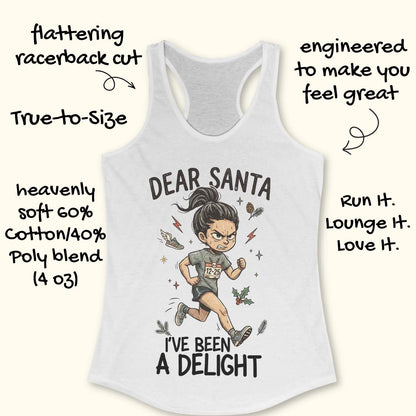 A white racerback tank top with a cartoon graphic of a woman running and the text 'DEAR SANTA I'VE BEEN A DELIGHT' on a light cream background, surrounded by promotional handwritten text callouts.