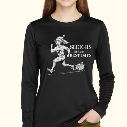 Sleighs are for Rest Moisture-Wicking & Lightweight Performance Running Shirt