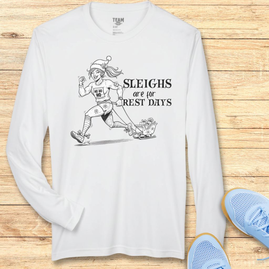 Sleighs are for Rest Moisture-Wicking & Lightweight Performance Running Shirt